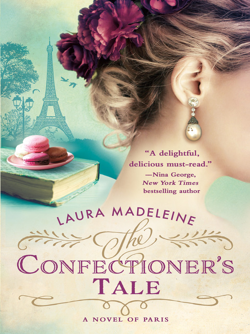 Title details for The Confectioner's Tale by Laura Madeleine - Wait list